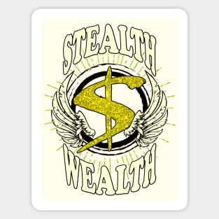 Stealth Wealth Sticker